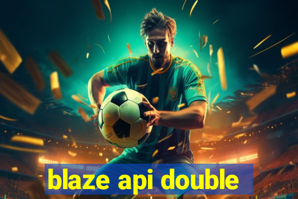 blaze api double